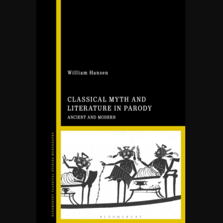 Front cover of the book "Classical Myth and Literature in Parody: Ancient and Modern"
